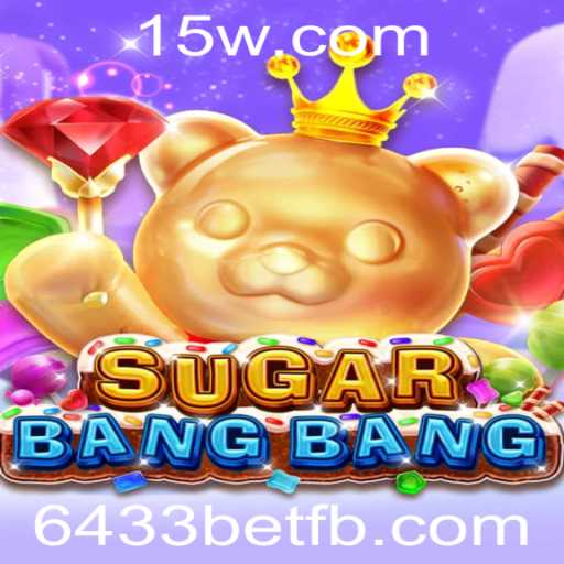 Descubra o Mundo Empolgante de SUGARBANGBANG: O Jogo que Conquista a Todos