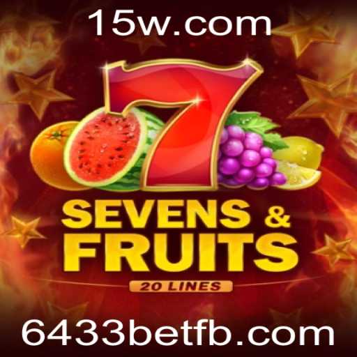Explorando o Mundo do SevensFruits20 com 6433bet